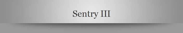 Sentry III